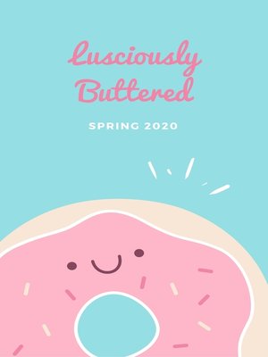 cover image of Lusciously Buttered